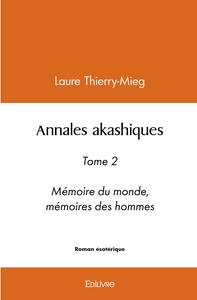 Annales akashiques - Tome 2