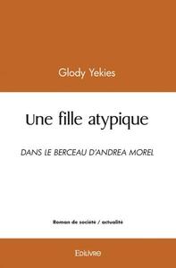 Une fille atypique