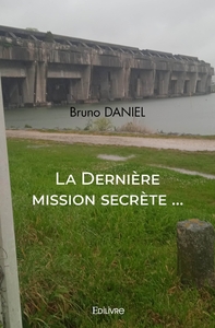 La Dernière mission secrète