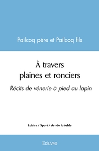 À travers plaines et ronciers