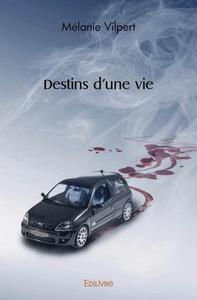 Destins d'une vie