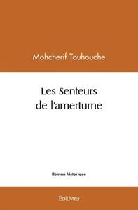 Les senteurs de l'amertume