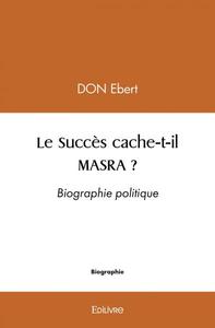 Le succès cache t il masra ?