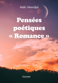 Pensées poétiques "Romance"