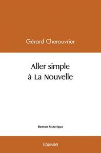 Aller simple à la nouvelle
