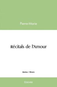 Récitals de l'amour