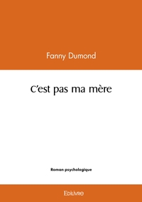 C'est pas ma mère