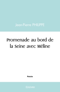 Promenade au bord de la Seine avec Méline