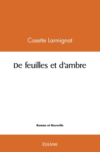 De feuilles et d'ambre