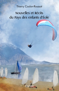 Nouvelles et Récits du Pays des enfants d'Éole