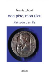 Mon père, mon dieu