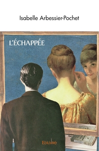 L'ÉCHAPPÉE