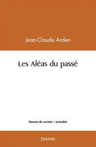 Les aléas du passé