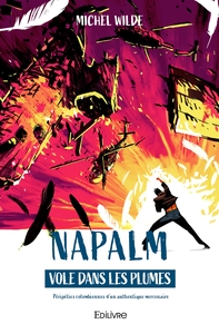 NAPALM VOLE DANS LES PLUMES