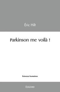 Parkinson me voilà !