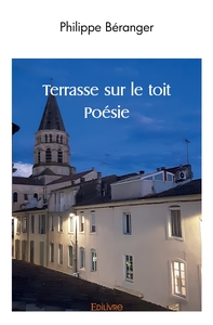 Terrasse sur le toit - Poésie -