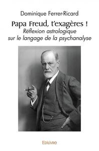 Papa freud, t'exagères !