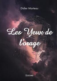 Les yeux de l'orage