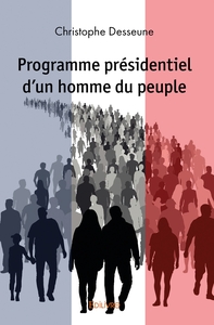 Programme présidentiel d'un homme du peuple