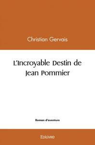 L'incroyable destin de jean pommier