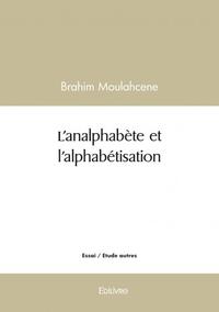 L’analphabète et l’alphabétisation