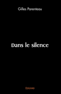 Dans le silence