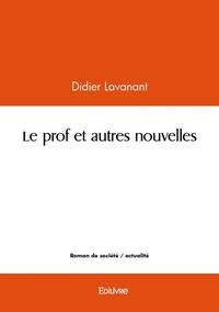 Le prof et autres nouvelles