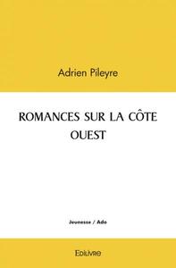 Romances sur la côte ouest