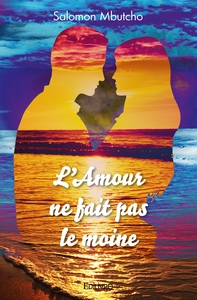 L'Amour ne fait pas le moine