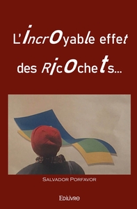 L'Incroyable effet des ricochets...