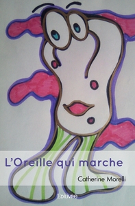 L'Oreille qui marche