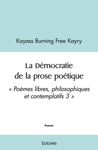 La Démocratie de la prose poétique