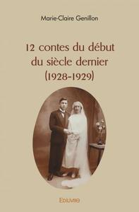 12 contes du début du siècle dernier (1928 1929)