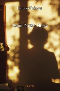 Dans l’entre deux
