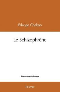 Le schizophrène