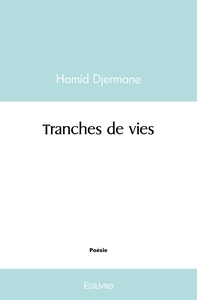 Tranches de vies