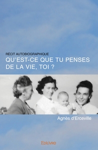 Qu'est ce que tu penses de la vie, toi ?