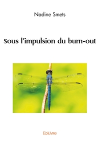 Sous l'impulsion du burn-out