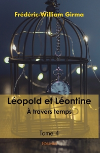 Léopold et Léontine - Tome 4