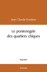 Le pontenegrin des quartiers chiques