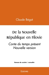 De la Nouvelle République en Filovie
