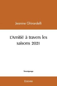 L'amitié à travers les saisons 2021