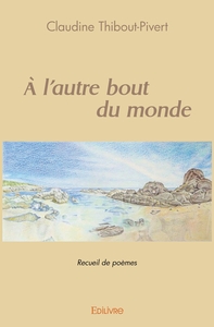 A l'autre bout du monde