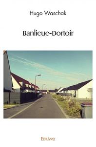 Banlieue dortoir