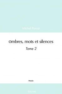 Ombres, mots et silences