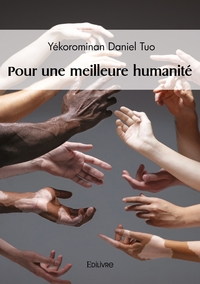 Pour une meilleure humanité