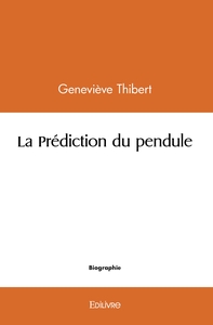 La Prédiction du pendule