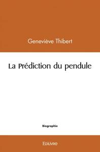 La prédiction du pendule