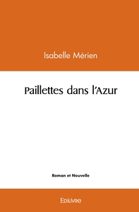 Paillettes dans l'Azur