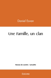 Une Famille, un clan